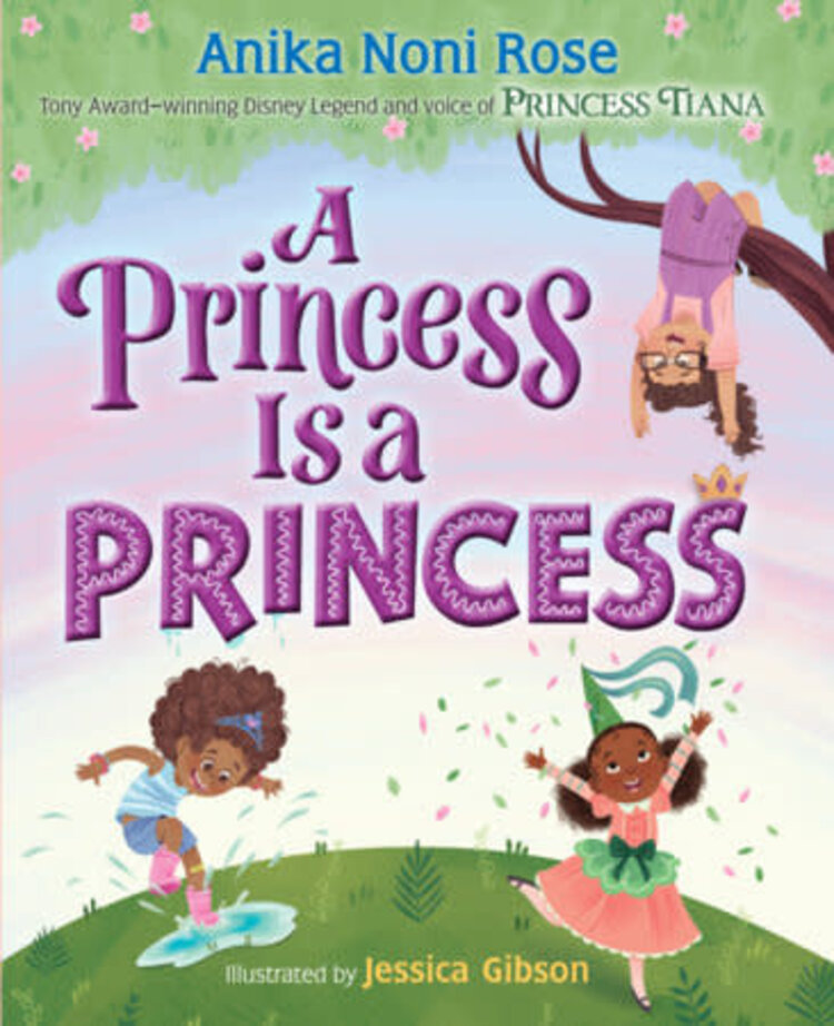 PRINCESS IS A PRINCESS HC