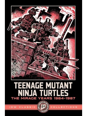 IDW PUBLISHING TEENAGE MUTANT NINJA TURTLES THE MIRAGE YEARS 1984-1987 GN TP IDW CLASSIC COLLECTIONS IDW PUBLISHING TEENAGE MUTANT NINJA TURTLES THE MIRAGE YEARS 1984-1987 GN TP IDW CLASSIC COLLECTIONS