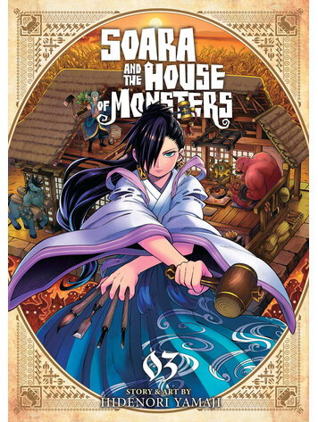 SEVEN SEAS ENTERTAINMENT SOARA & THE HOUSE OF MONSTERS GN VOL 03