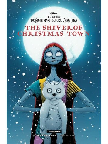 DYNAMITE DISNEY TIM BURTONS THE NIGHTMARE BEFORE CHRISTMAS THE SHIVER OF CHRISTMAS TOWN HC DYNAMITE DISNEY TIM BURTONS THE NIGHTMARE BEFORE CHRISTMAS THE SHIVER OF CHRISTMAS TOWN HC