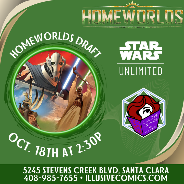 STAR WARS UNLIMITED HOMEWORLDS DRAFT 10/18 @ 2;30PM