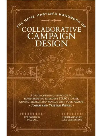GAME MASTERS HANDBOOK OF COLLABORATIVE CAMPAIGN DESIGN