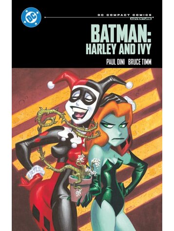 DC COMICS BATMAN HARLEY AND IVY TP (DC COMPACT COMICS EDITION)