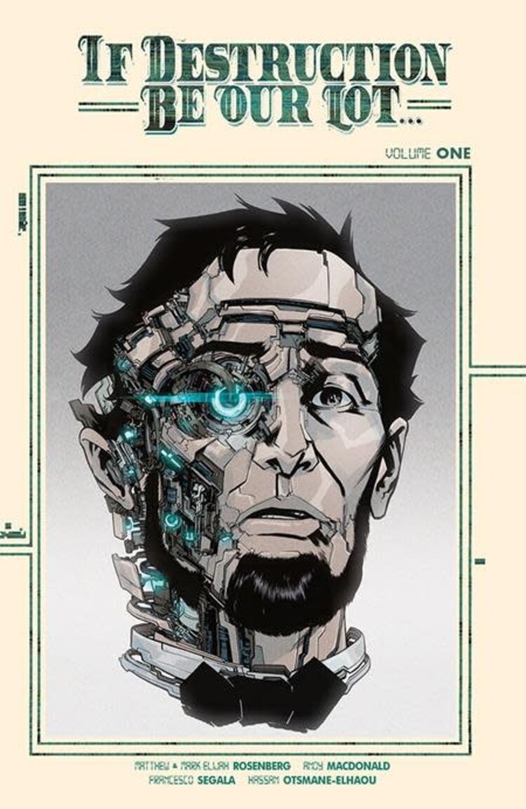 IMAGE COMICS IF DESTRUCTION BE OUR LOT TP VOL 01 DIRECT MARKET EXCLUSIVE ANDY MACDONALD CYBORG CVR