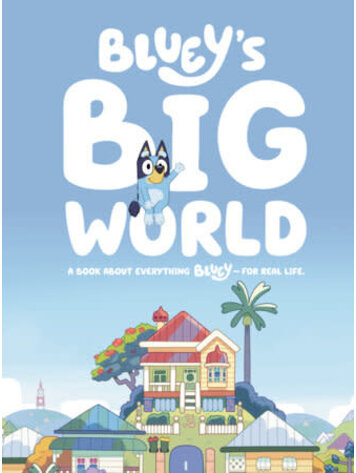 PENGUIN RANDOM HOUSE BLUEY BLUEYS BIG WORLD HC