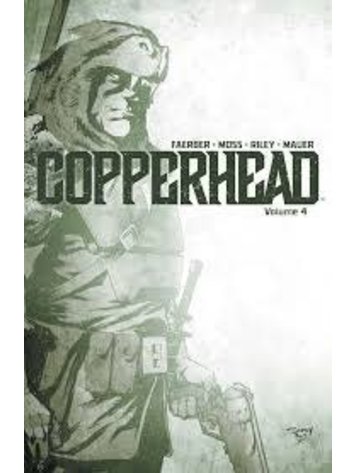 IMAGE COMICS COPPERHEAD TP VOL 04