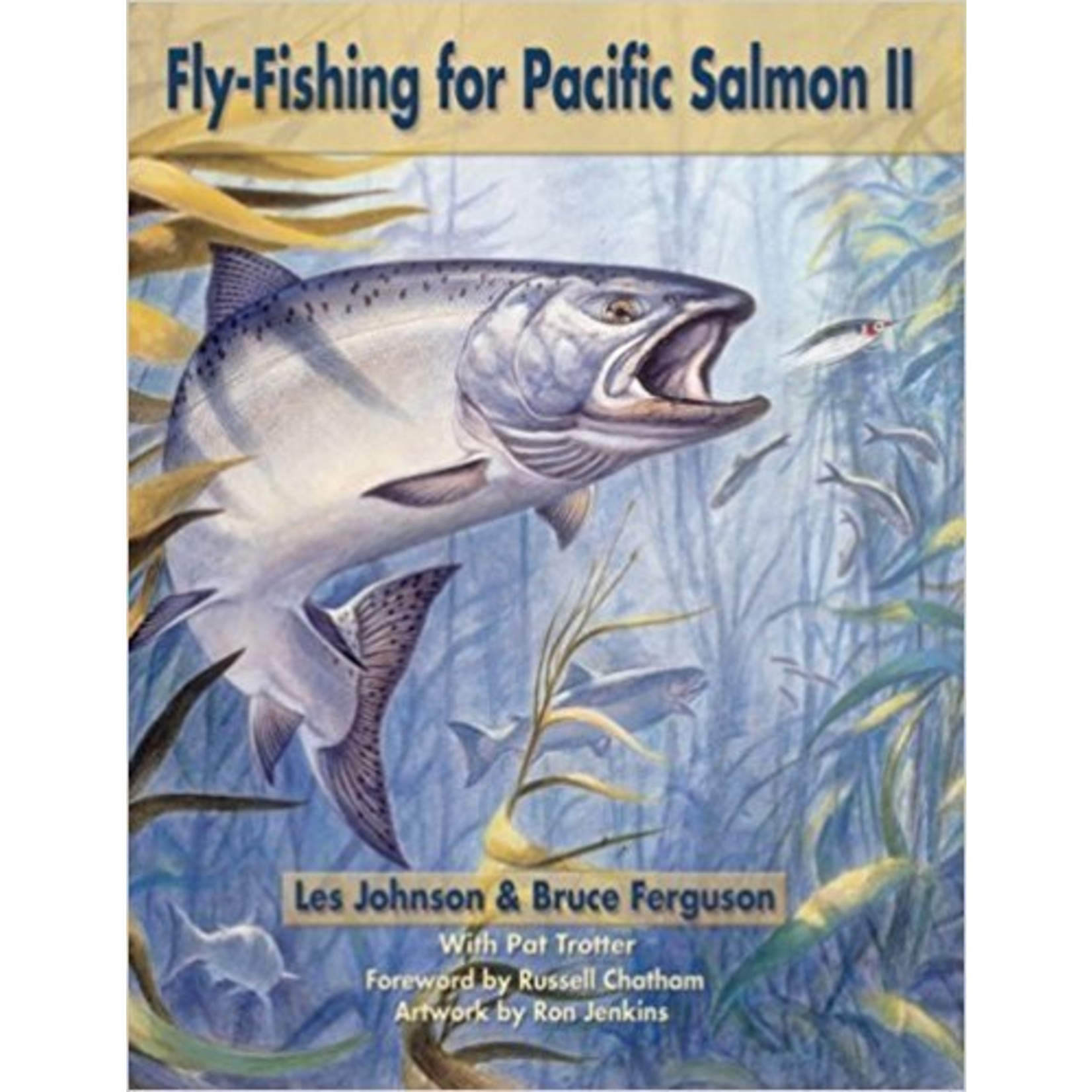 Angler's Book Supply Fly Fishing for Pacific Salmon II - Johnson