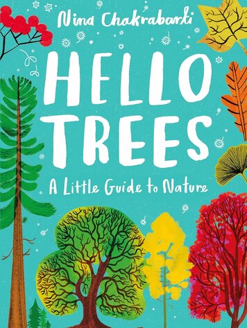 Hello Trees: A Little Guide to Nature