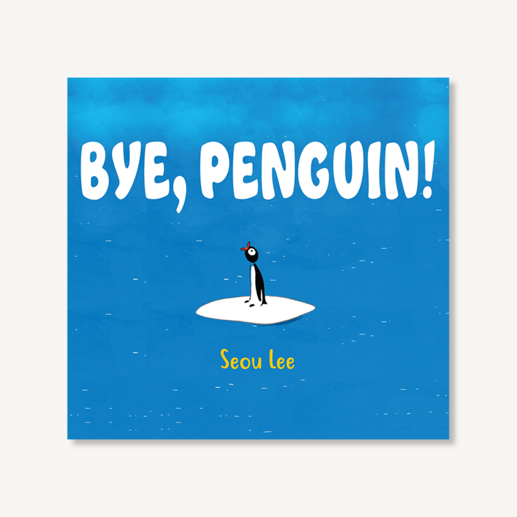 Bye, Penguin