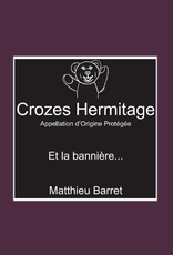 France Matthieu Barret,  'Et La Banniere' Crozes-Hermitage Syrah 2022