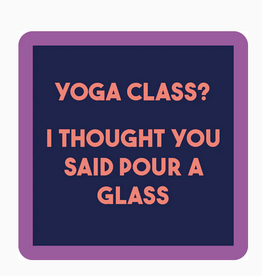 DRINKS ON ME COASTERS Coaster Yoga Class?