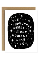 Worthwhile Paper The Universe Needs You Card