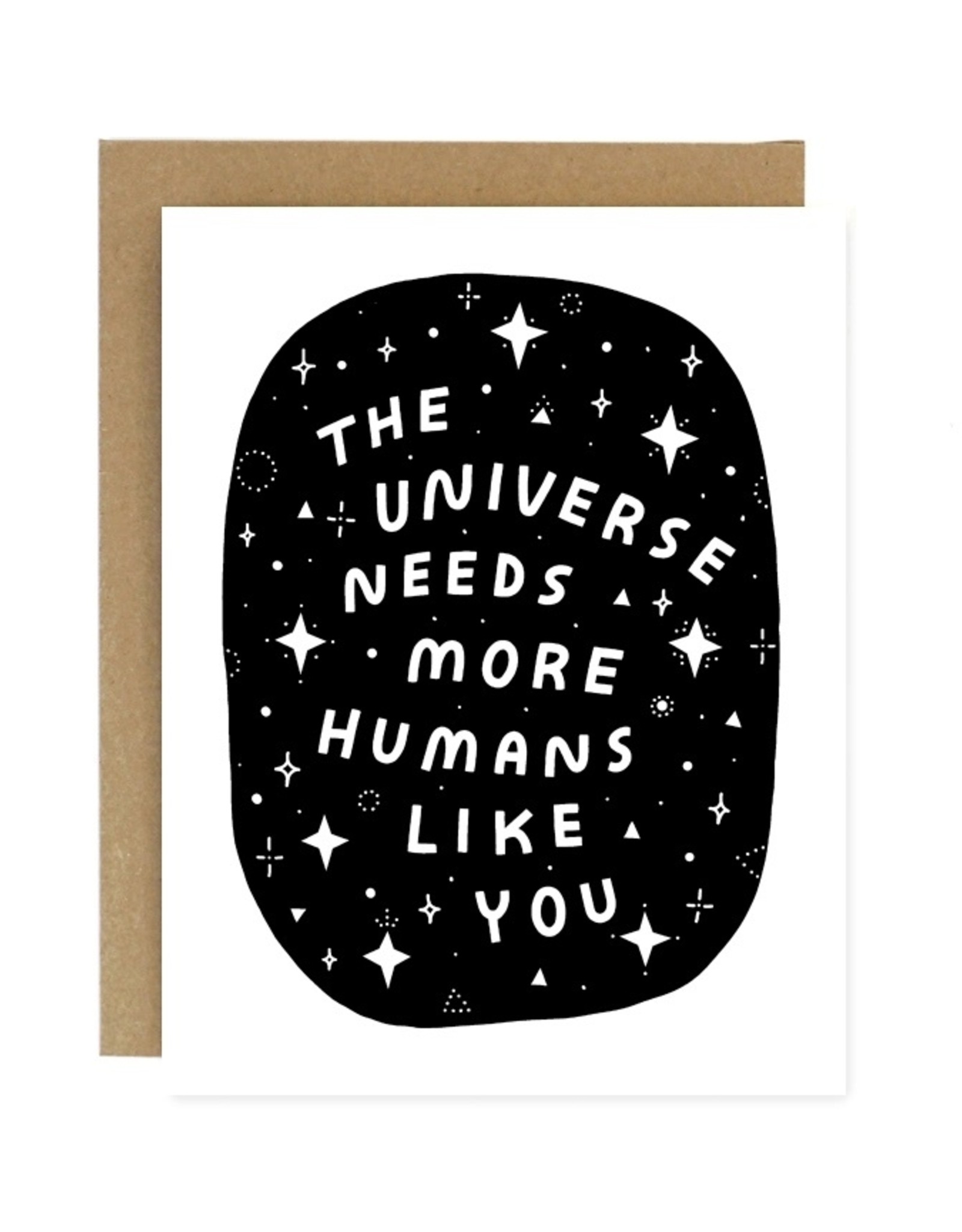 Worthwhile Paper The Universe Needs You Card