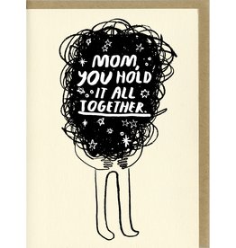 People I've Loved Hold It All Together Card