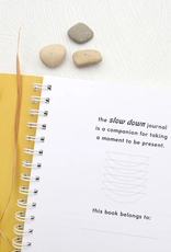 Worthwhile Paper Slow Down Journal