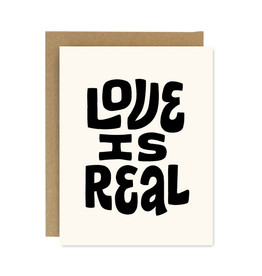Worthwhile Paper Love is Real Card