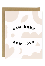 Worthwhile Paper New Baby New Love Card
