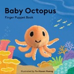 Chronicle Books Baby Octopus : Finger Puppet Book