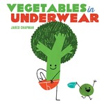 Abrams Vegetables in Underwear Board Book