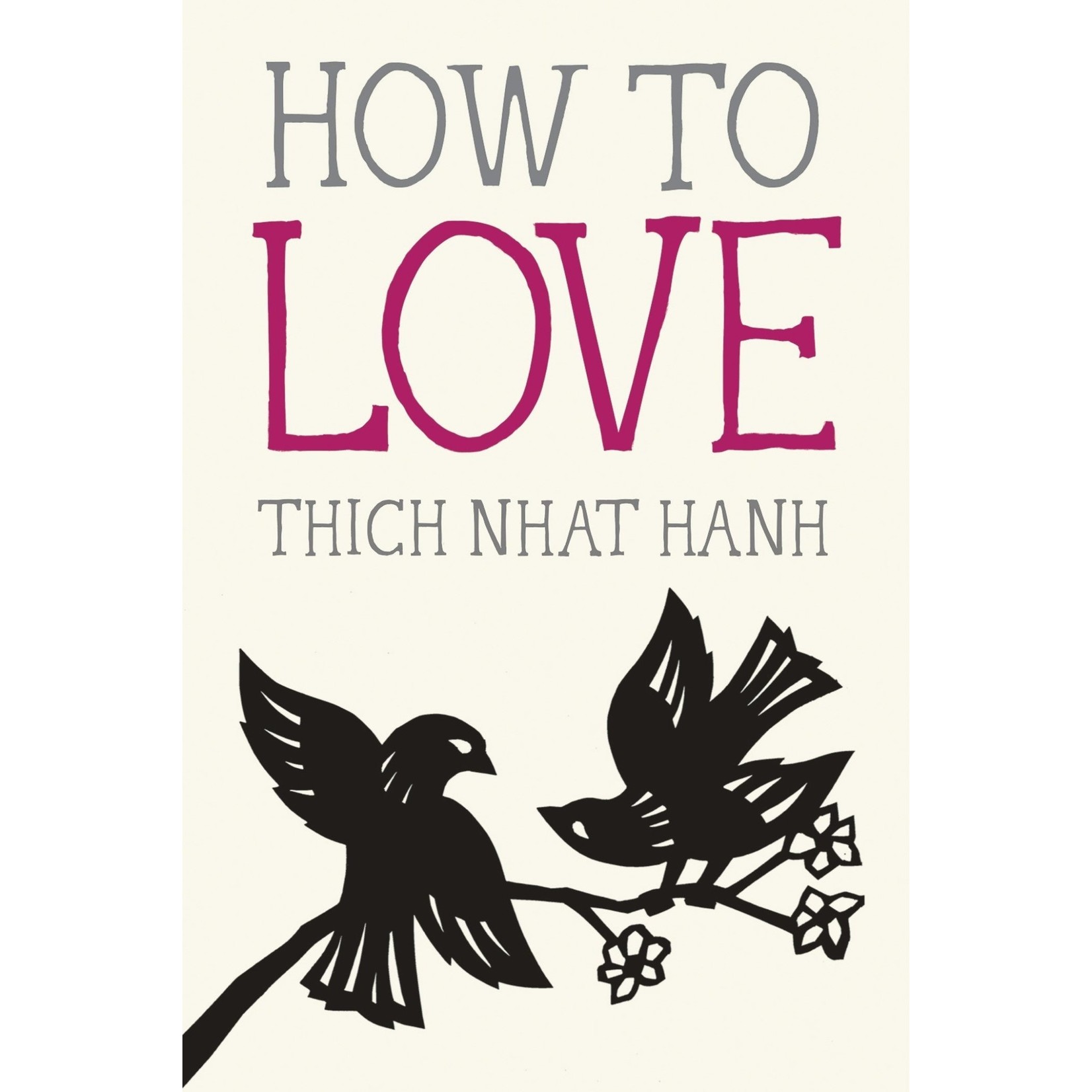 Penguin Random House How to Love : Mindfulness Essentials