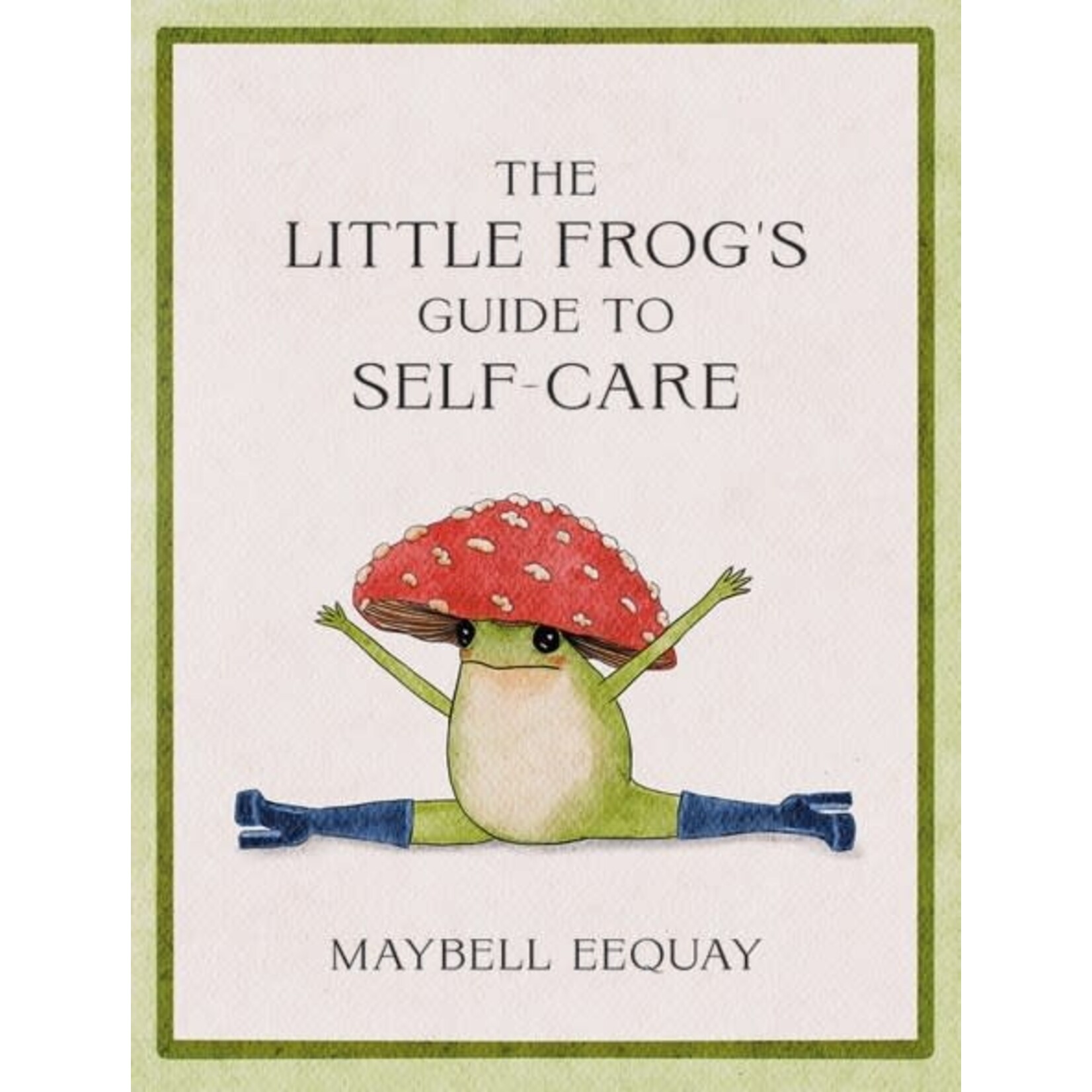 Hachette The Little Frog's Guide to Self-Care