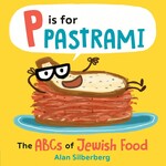 Penguin Random House P is for Pastrami: The ABCs of Jewish Food