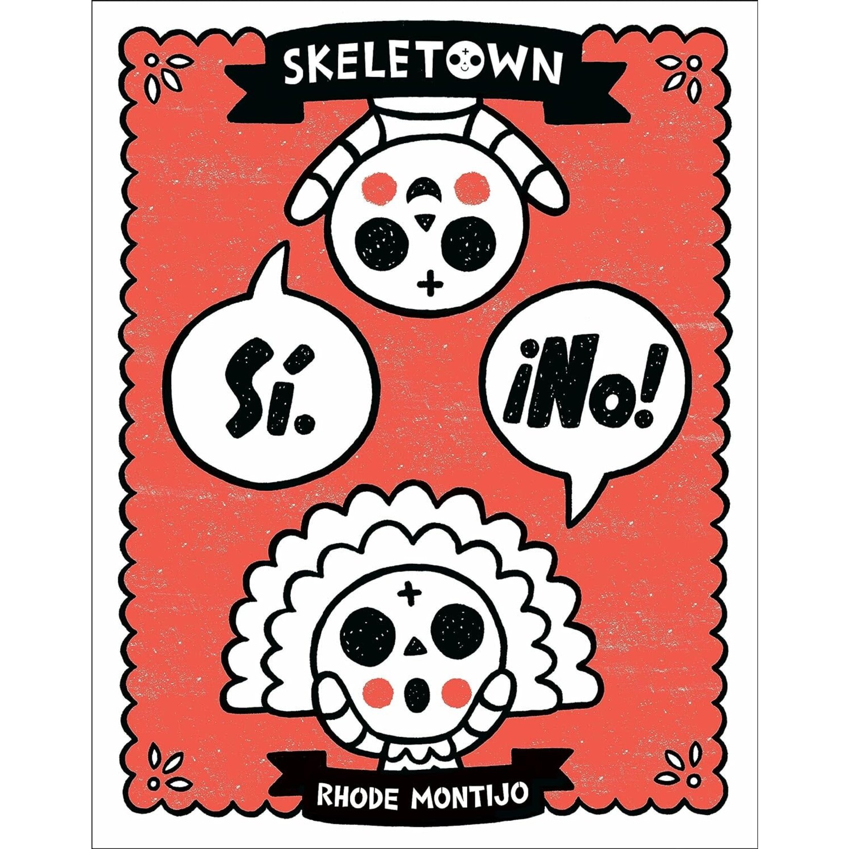 Hachette Skeletown: Sí. ¡No!