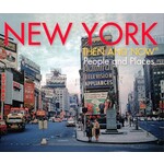 New York Then and Now: People and Places