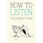Penguin Random House How to Listen : The Mindfulness Essentials