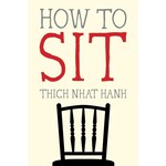 Penguin Random House How to Sit : The Mindfulness Essentials