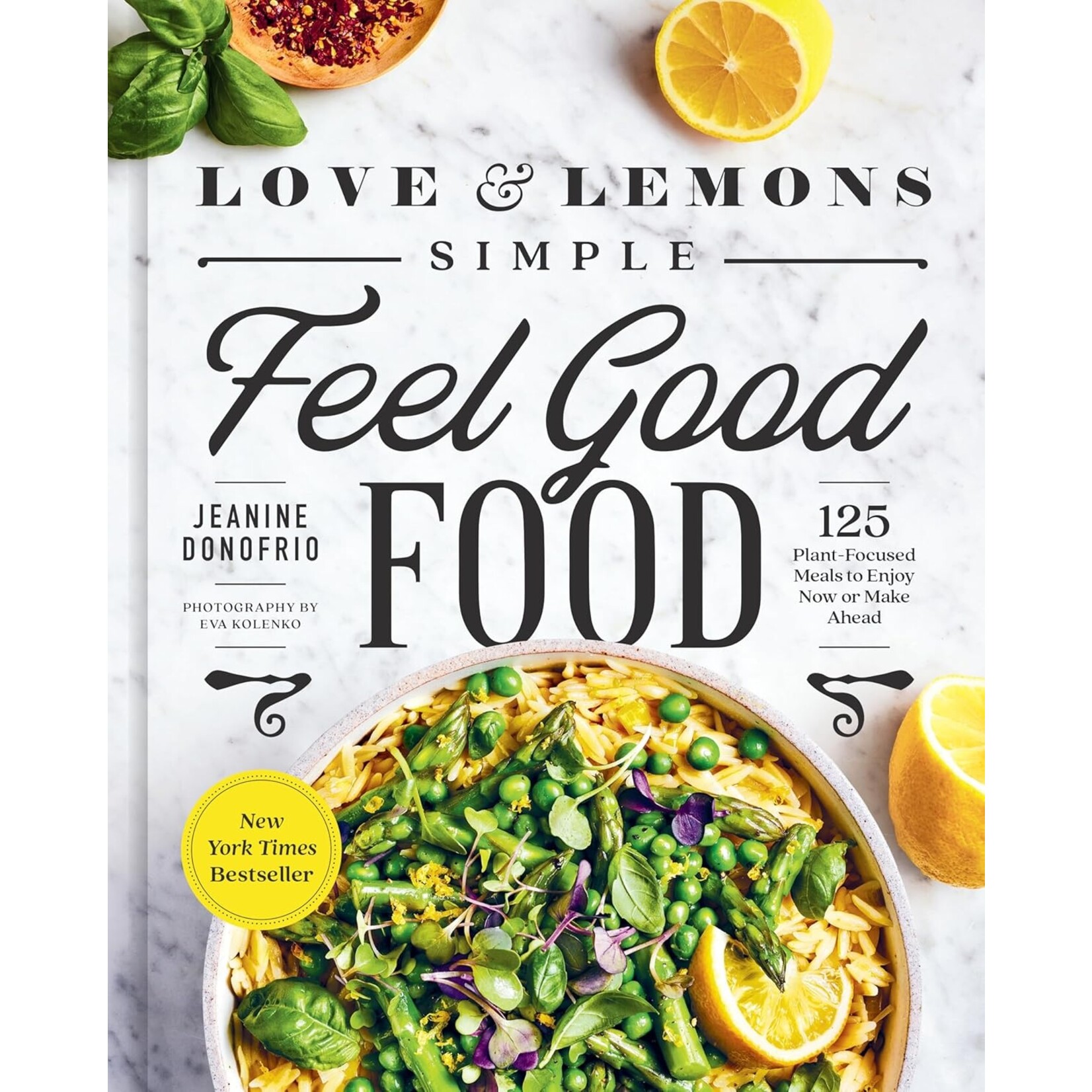 Love & Lemons: Simple Feel Good Food