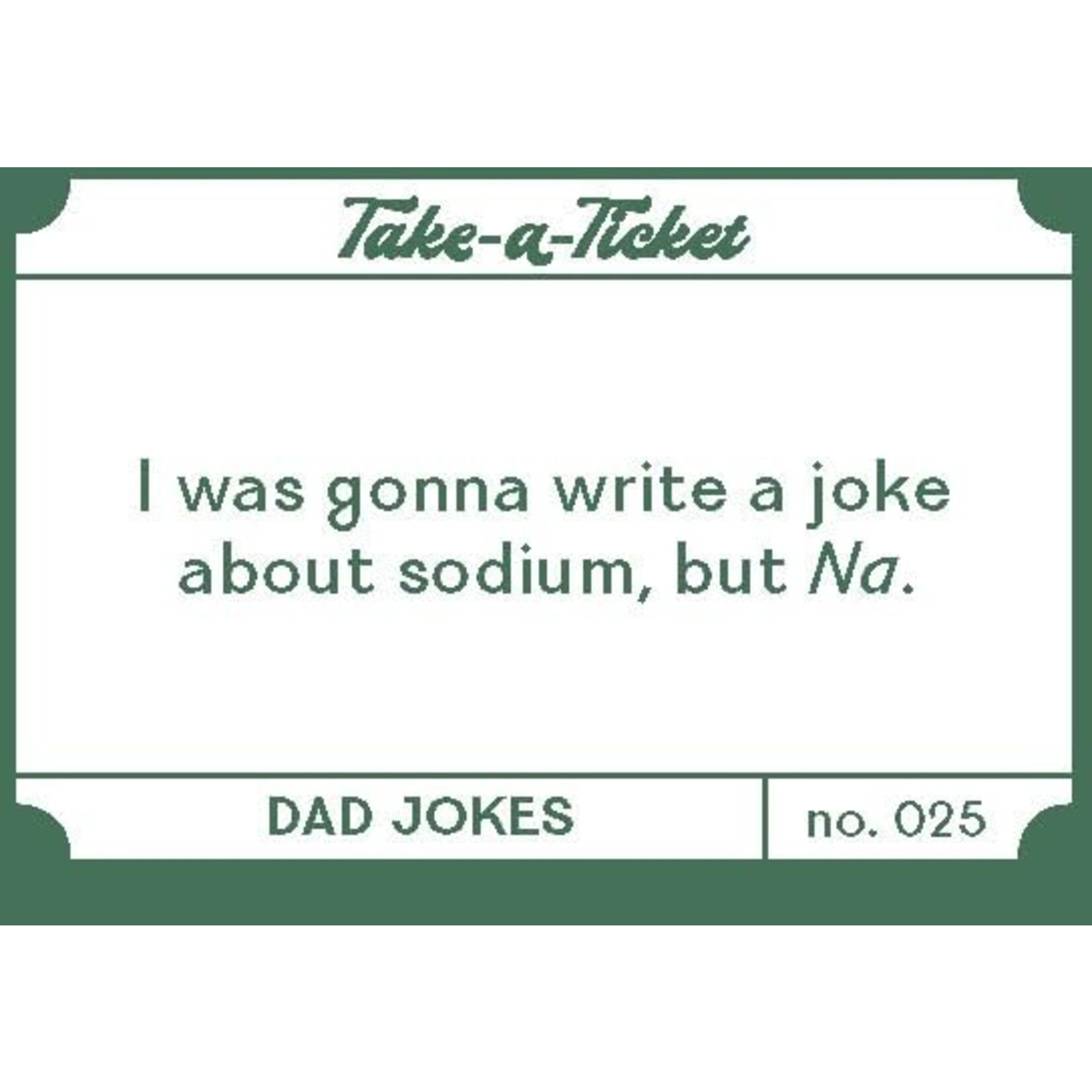 Chronicle Books Take a Ticket: Dad Jokes