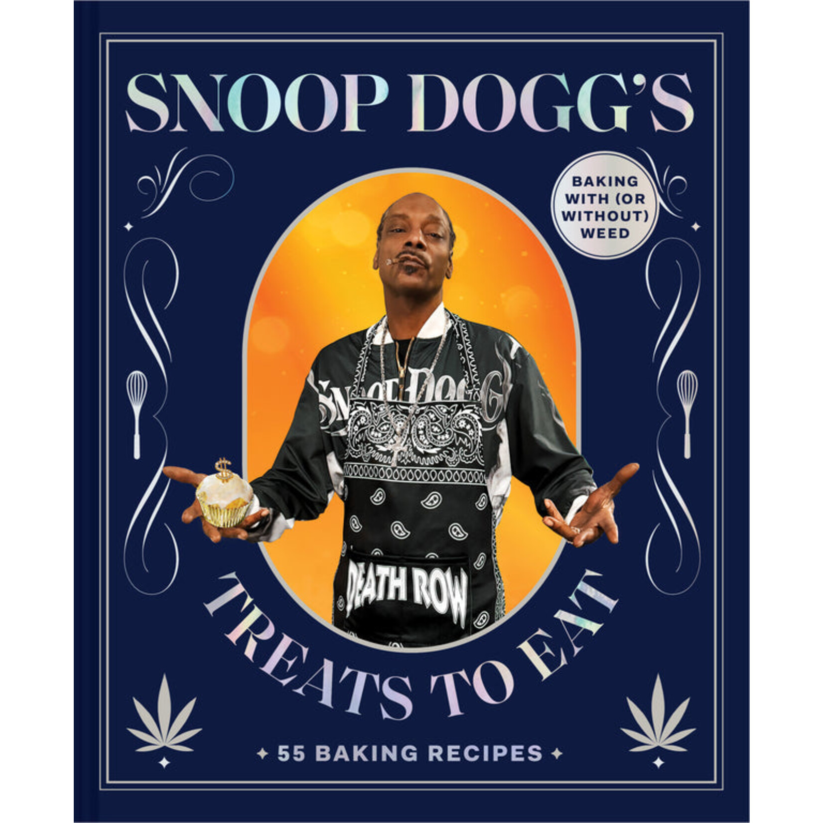 Chronicle Books Snoop Dogg's Treats to Eat