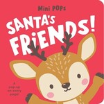 Simon and Schuster Mini Pops: Santa's Friends!