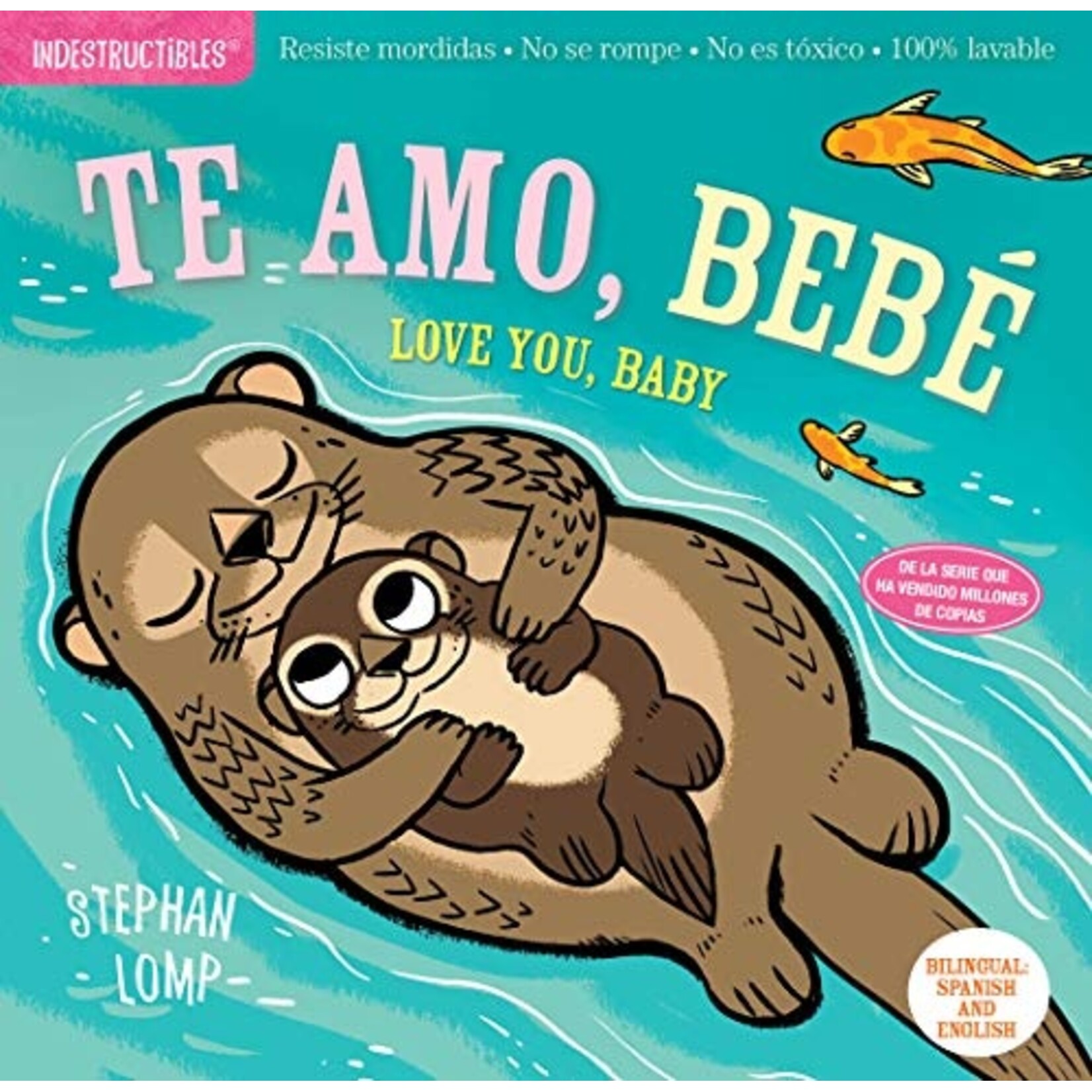 Hachette Indestructibles Book: Te Amo