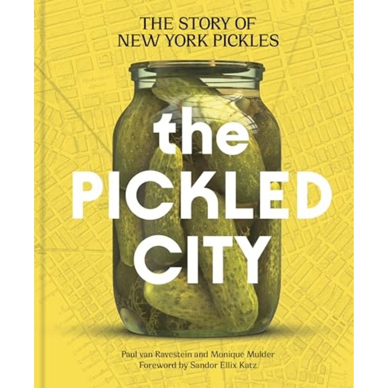 Chronicle Books Pickled City: NY Pickles