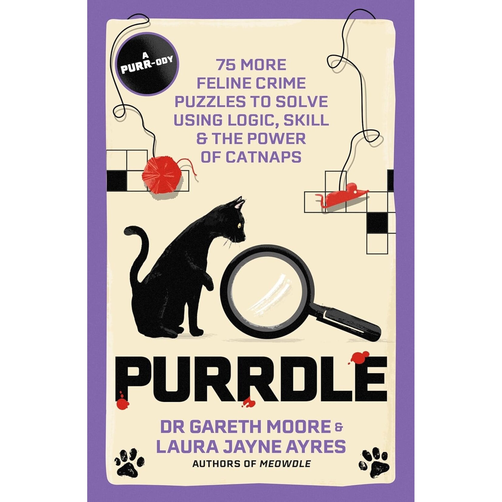 Purrdle : 75 Feline Crime Puzzles