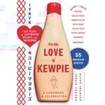 For the Love of Kewpie Cookbook