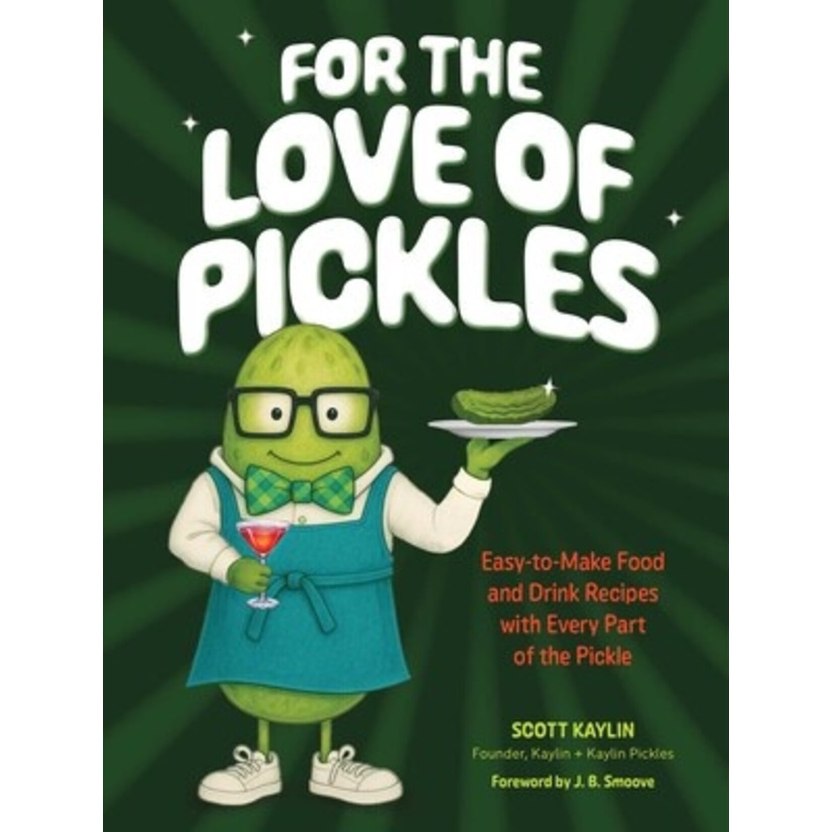 Simon and Schuster For The Love of Pickles