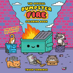 Penguin Random House The Official Dumpster Fire Coloring  Book