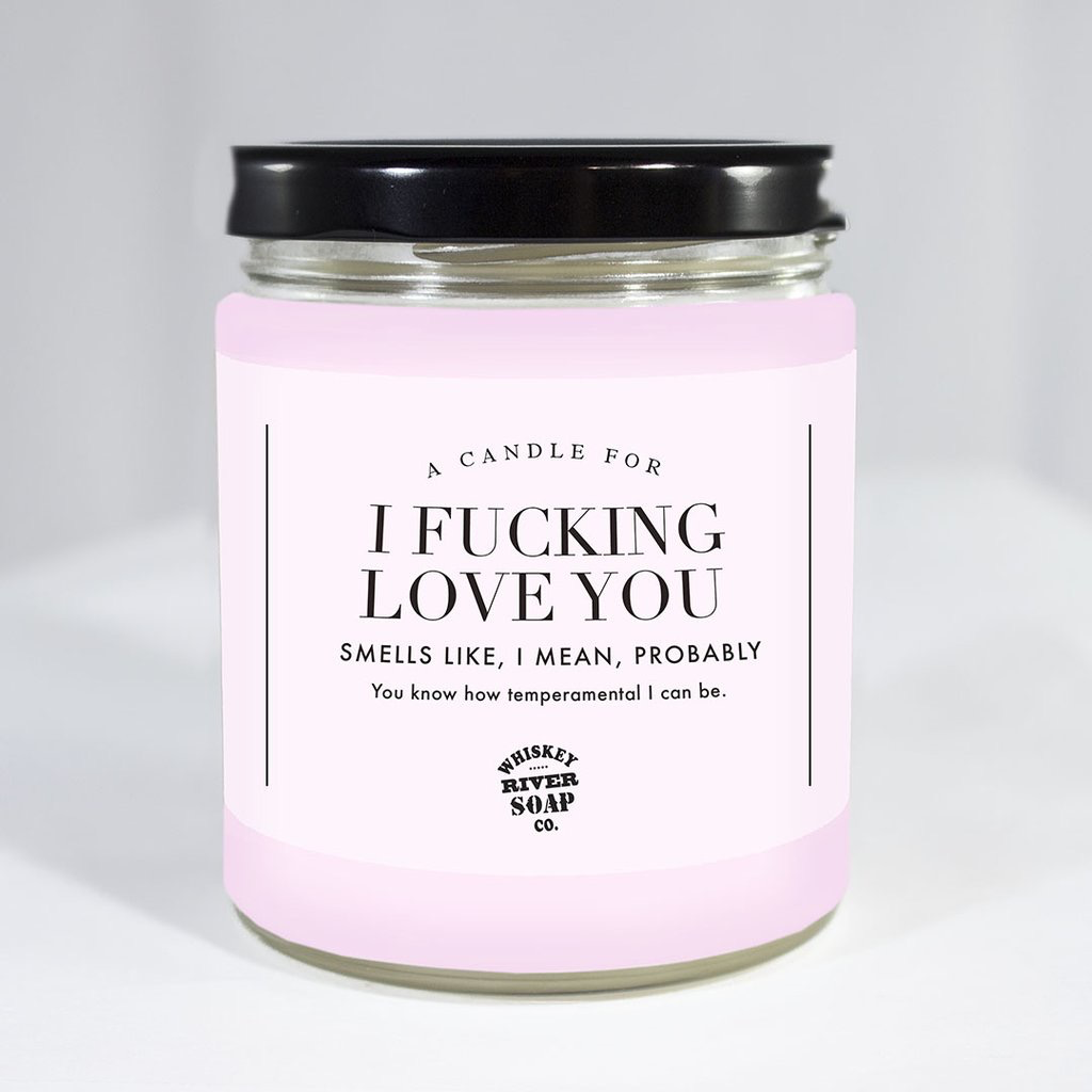 Whiskey River Soap Company - F***ing Love You