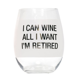 About Face Designs - I'm Retired Wine Glass