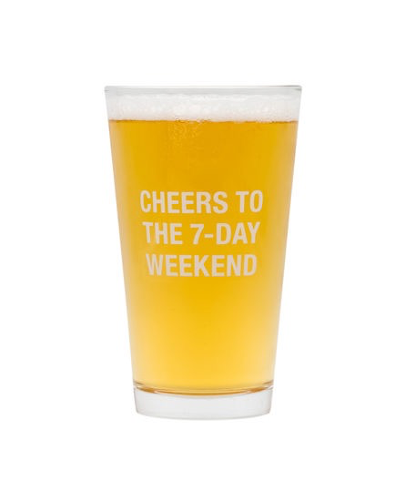 About Face Designs - 7-Day Weekend Pint Glass