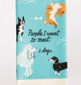 Blue Q - "People I Want to Meet: Dogs" Dish Towel