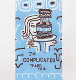 Blue Q - "I'm Complicated. Thank You." Dish Towel