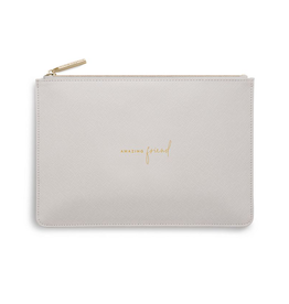 Katie Loxton Perfect Pouch:  Amazing Friend