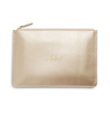 Katie Loxton Perfect Pouch:  Be Brilliant - Metallic Gold