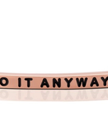 MantraBand - “Do It Anyway” Rose Gold