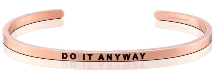 MantraBand - “Do It Anyway” Rose Gold