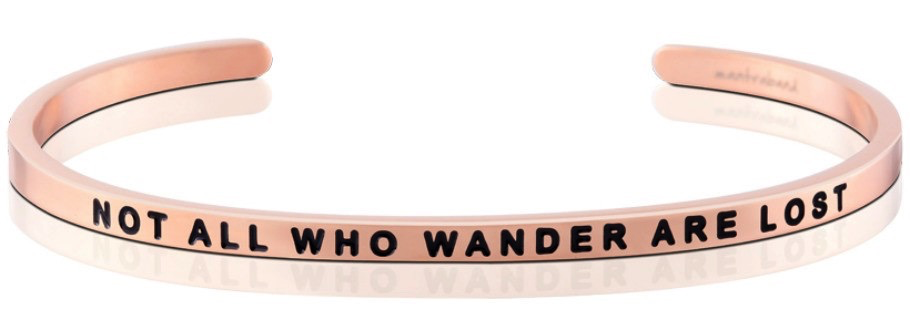 MantraBand - “Not All Who Wander Are Lost” Rose Gold